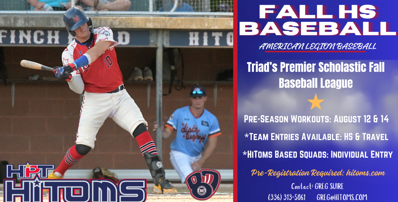 24th Annual Fall High School League: Register For the Triad’s Best High School Fall League at Historic Finch Field