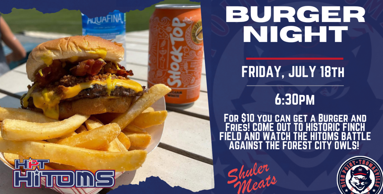 Join Us For Burger Night TONIGHT At Finch Field!