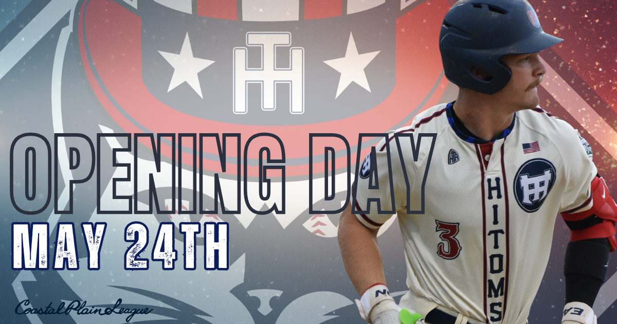 HPT HiTOMS ANNOUNCE OPENING DAY: Sunday, MAY 24th